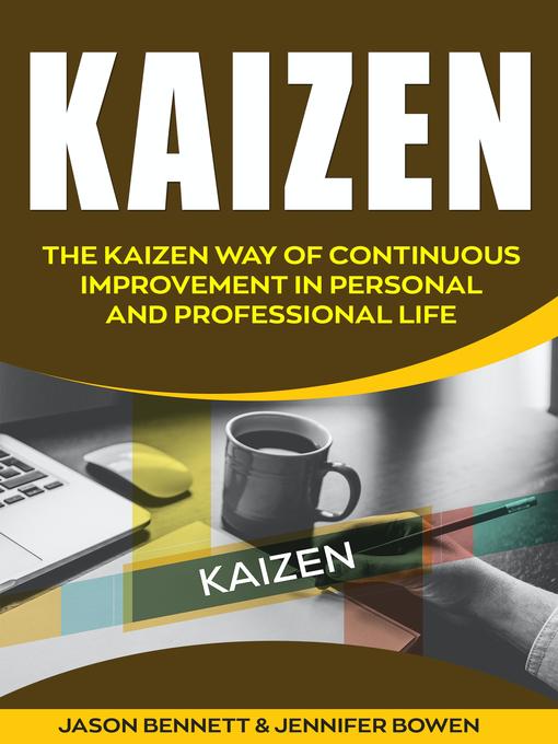 Title details for Kaizen by Jason Bennett, Jennifer Bowen - Available